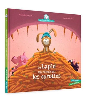 Mamie Poule raconte. Vol. 33. Le lapin qui n'aimait pas les carottes - Christine Beigel