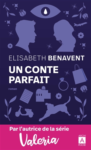 Un conte parfait - Elisabet Benavent