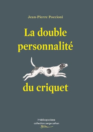 La double personnalité du criquet - Jean-Pierre Poccioni