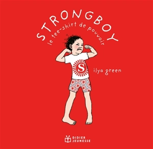 Strongboy : le tee-shirt de pouvoir - Ilya Green