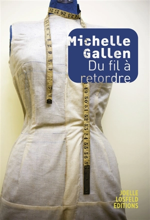 Du fil à retordre - Michelle Gallen