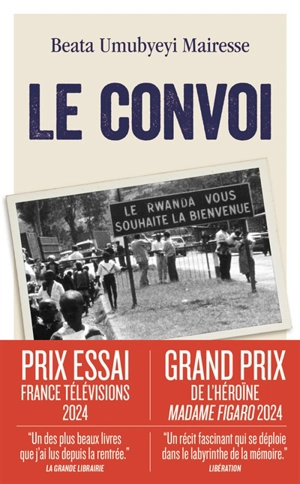 Le convoi : récit - Beata Umubyeyi Mairesse