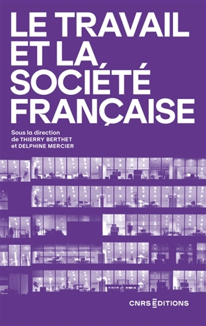 Le travail et la société française