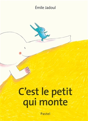 C'est le petit qui monte - Emile Jadoul