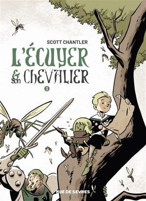 L'écuyer et son chevalier. Vol. 2 - Scott Chantler