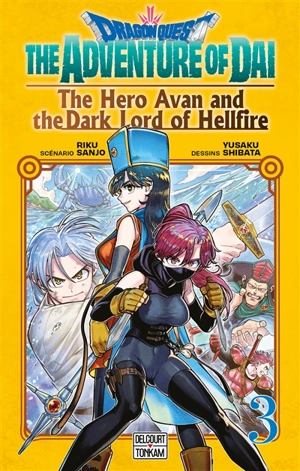 Dragon Quest : the adventure of Daï : the hero Avan and the dark lord of hellfire. Vol. 3 - Riku Sanjo