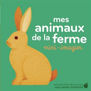 Mes animaux de la ferme : mini-imagier - Véronique Joffre