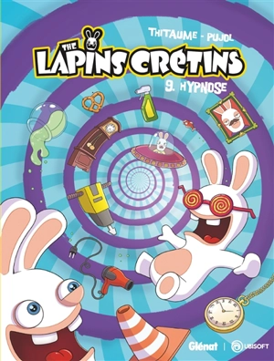 The lapins crétins. Vol. 9. Hypnose - Thitaume