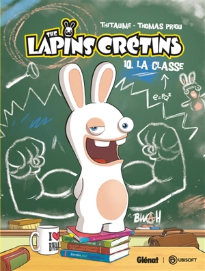 The lapins crétins. Vol. 10. La classe - Thitaume