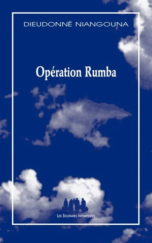 Opération rumba - Dieudonné Niangouna