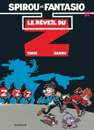 Spirou et Fantasio. Vol. 37. Le réveil du Z - Tome