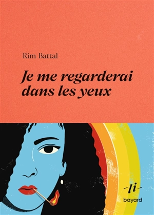 Je me regarderai dans les yeux - Rim Battal