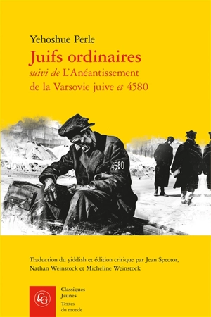 Juifs ordinaires. L'anéantissement de la Varsovie juive. 4.580 - Joshua Perle