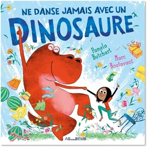 Ne danse jamais avec un dinosaure - Pamela Butchart