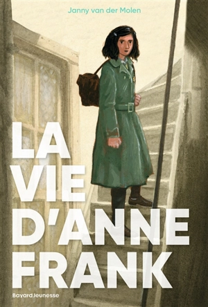 La vie d'Anne Frank - Janny Van der Molen