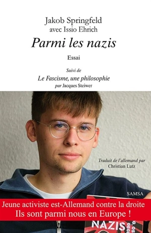 Parmi les nazis : essai. Le fascisme, une philosophie - Jakob Springfield