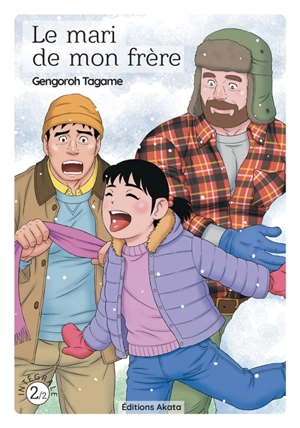 Le mari de mon frère : intégrale. Vol. 2 - Gengoro Tagame