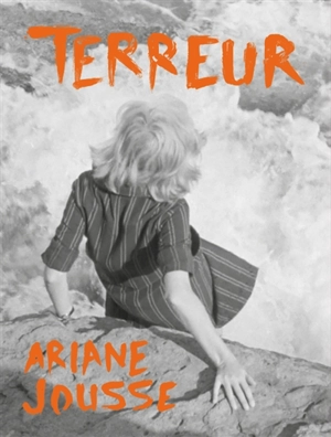 Terreur - Ariane Jousse