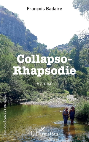 Collapso-Rhapsodie - François Badaire