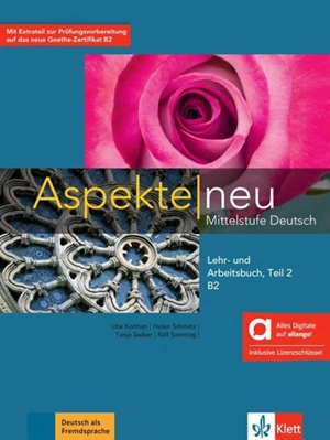 Aspekte neu Mittelstufe Deutsch : Lehr- und Arbeitsbuch B2. Vol. 2