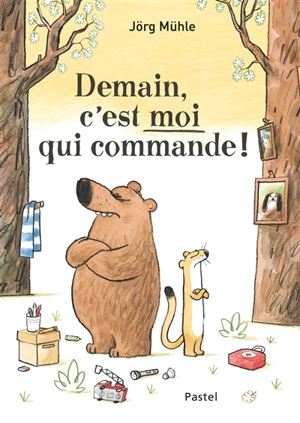 Demain, c'est moi qui commande ! - Jörg Mühle