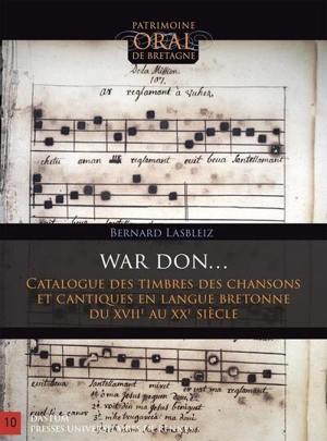 War don... (sur l'air de) : catalogue des timbres des chansons et cantiques en langue bretonne du XVIIe au XXe siècle - Bernard Lasbleiz