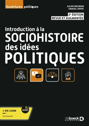 Introduction à la sociohistoire des idées politiques - Julien Weisbein