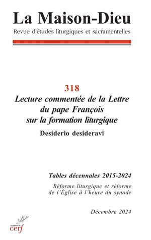 Maison Dieu (La), n° 318. Lecture commentée de la lettre du pape François sur la formation liturgique Desiderio desideravi