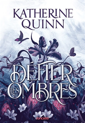 Défier les ombres. Vol. 1. La brume assassine - Katherine Quinn