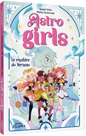 Astrogirls. Le mystère du Verseau - Iguazel Seron