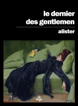 Le dernier des gentlemen - Alister