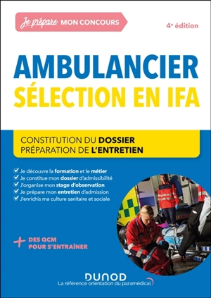 Ambulancier : sélection en IFA : constitution du dossier, préparation de l'entretien - Corinne Pelletier