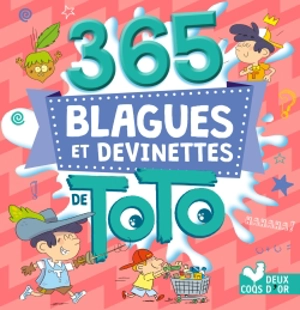 365 blagues et devinettes de Toto - Pascal Naud