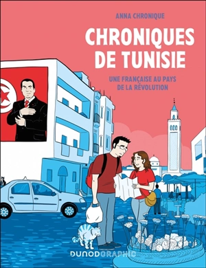 Chroniques de Tunisie - Anna Chronique