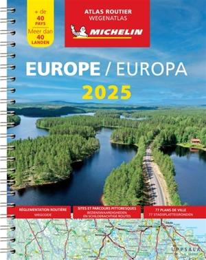 Europe 2025 : atlas routier : + de 40 pays. Europa 2025 : Wegenatlas : meer dan 40 Landen - Manufacture française des pneumatiques Michelin