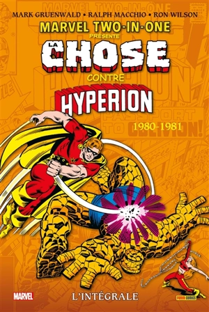 Marvel two-in-one : l'intégrale. La Chose contre Hyperion : 1980-1981 - Mark Gruenwald