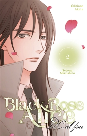 Black Rose Alice DC al fine. Vol. 2 - Setona Mizushiro