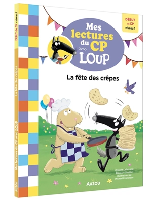 La fête des crêpes : début de CP, niveau 1 - Orianne Lallemand