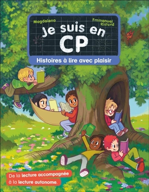 Je suis en CP. Histoires à lire avec plaisir - Magdalena