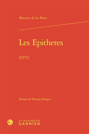 Les épithètes (1571) - Maurice de La Porte