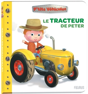 Le tracteur de Peter - Nathalie Bélineau