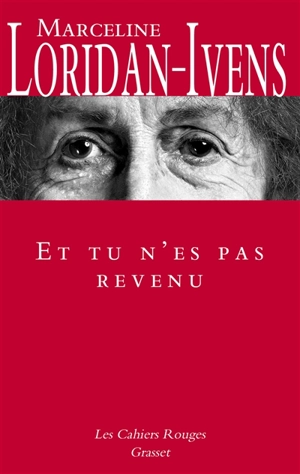 Et tu n'es pas revenu - Marceline Loridan-Ivens