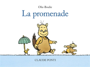 Olie-Boulie. La promenade - Claude Ponti