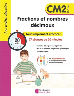 Fractions et nombres décimaux, CM2, 10-11 ans : tout simplement efficace pour s'entraîner et réussir ! - Sophie Cintrat