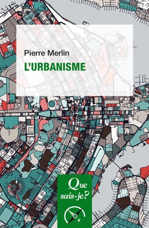 L'urbanisme - Pierre Merlin