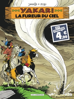 Yakari. Vol. 22. La fureur du ciel - Derib