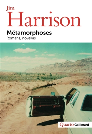 Métamorphoses : romans, novellas - Jim Harrison