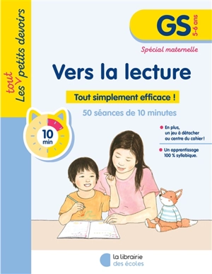 Vers la lecture, GS, 5-6 ans : tout simplement efficace pour les premiers apprentissages ! - Julie Rinaldi