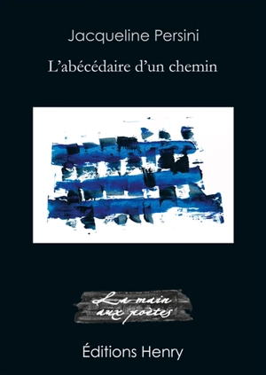 L'abécédaire d'un chemin - Jacqueline Persini