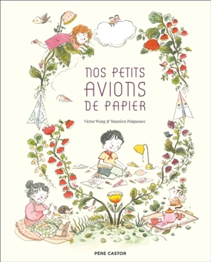 Nos petits avions de papier - Victor Wang